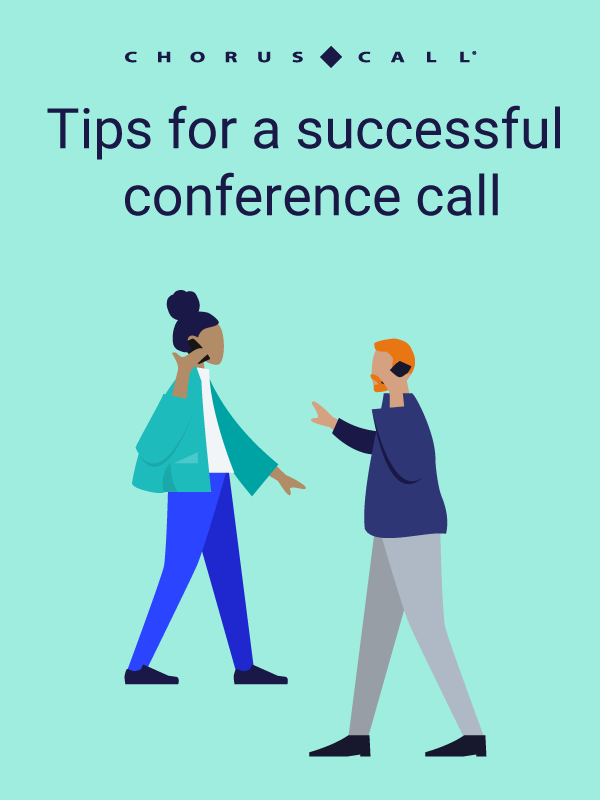 Tips for a Successful Conference Call - Chorus Call Australia