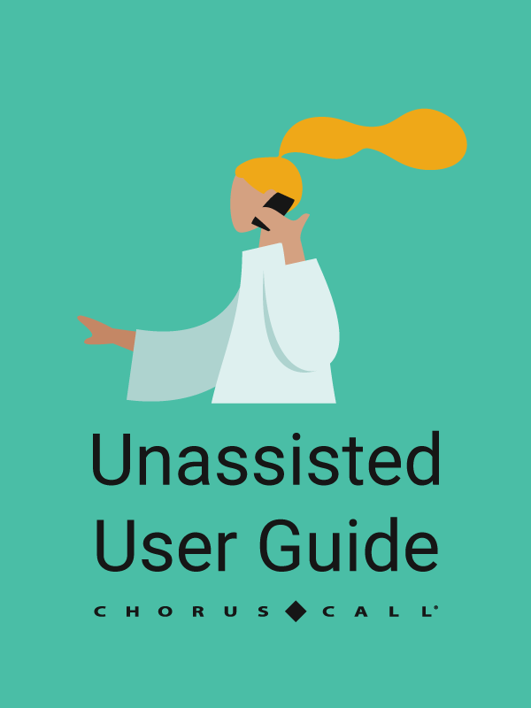 Unassisted User Guide - Chorus Call Australia